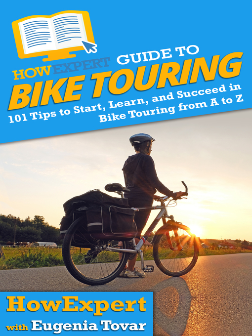 Title details for HowExpert Guide to Bike Touring by HowExpert - Available